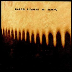 CD Rafael Riqueni – Mi tiempo