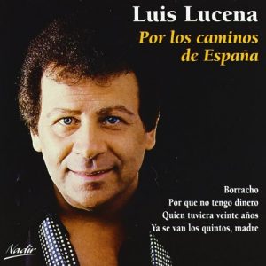 Luis Lucena – Por los caminos de España CD CD Luis Lucena – Por los caminos de España