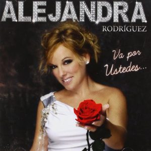 Alejandra Rodríguez – Va por ustedes CD CD Alejandra Rodríguez – Va por ustedes
