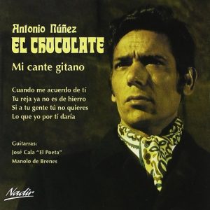 CD Antonio Núñez «El Chocolate» – Mi cante gitano