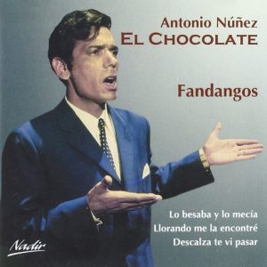 CD Antonio Núñez «El Chocolate» – Fandangos