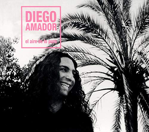 Diego Amador – El aire de lo puro CD CD Diego Amador – El aire de lo puro