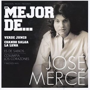 José Mercé – Lo mejor de José Mercé Colecciones Colecciones José Mercé – Lo mejor de José Mercé