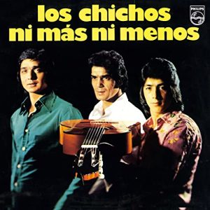 CD Los Chichos – Ni más ni menos (Remasterizado)