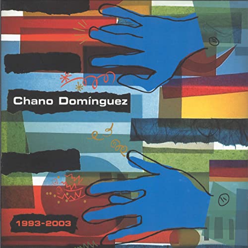 Chano Domínguez – 1993 – 2003 (2 CDs) CD CD Chano Domínguez – 1993 – 2003 (2 CDs)