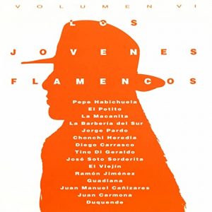 Varios Artistas – Los jóvenes flamencos vol. VI CD CD Varios Artistas – Los jóvenes flamencos vol. VI