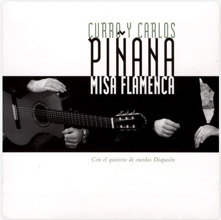 Curro y Carlos Piñana – Misa flamenca CD CD Curro y Carlos Piñana – Misa flamenca