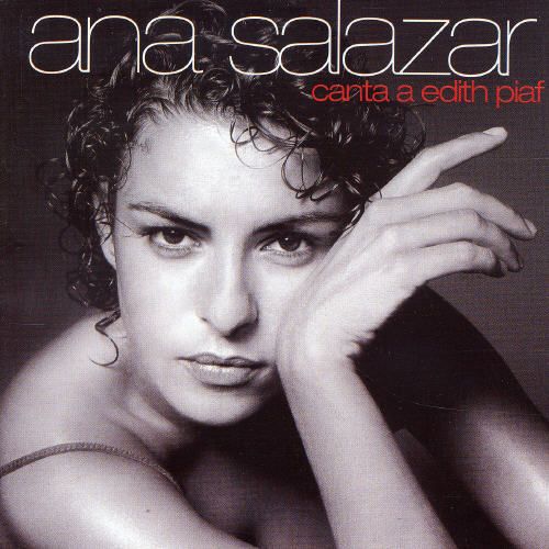 Ana Salazar – Canta a Edith Piaf CD CD Ana Salazar – Canta a Edith Piaf