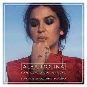 Alba Molina, Joselito Acedo – Caminando con Manuel CD CD Alba Molina, Joselito Acedo – Caminando con Manuel