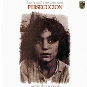 CD Juan Peña «El Lebrijano»  – Persecución