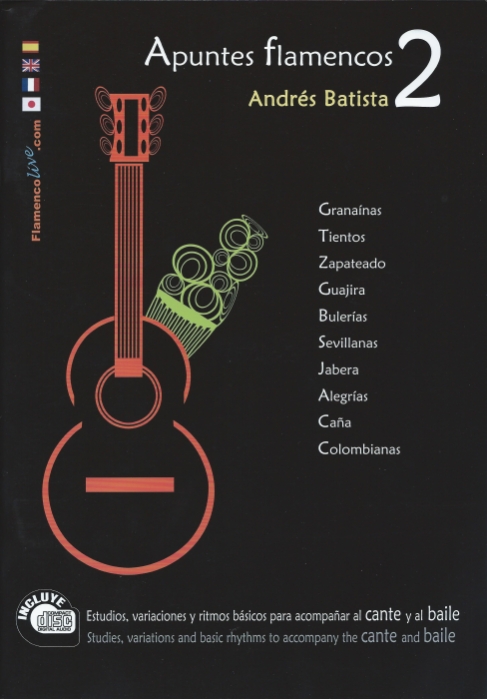 Andrés Batista – Apuntes flamencos vol. 2 (Libro + CD) Guitarra Flamenca Guitarra Flamenca Andrés Batista – Apuntes flamencos vol. 2 (Libro + CD)