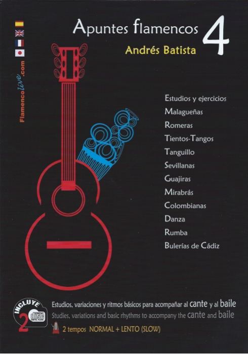 Andrés Batista – Apuntes flamencos vol. 4 (Libro + CD) Guitarra Flamenca Guitarra Flamenca Andrés Batista – Apuntes flamencos vol. 4 (Libro + CD)